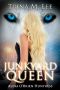 [Alexa O'Brien, Huntress 12] • Junkyard Queen